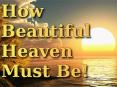 How Beautiful Heaven Must Be PowerPoint PPT Presentation