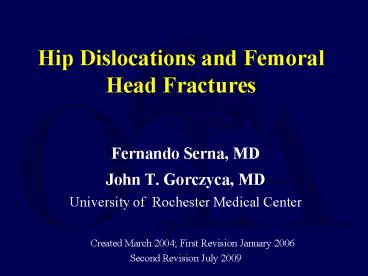 Hip Dislocations and Femoral Head Fractures