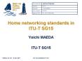 Home networking standards in ITU-T SG15 PowerPoint PPT Presentation
