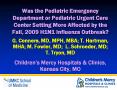 Was the Pediatric Emergency Department or Pediatric Urgent Care Center Setting More Affected by the Fall, 2009 H1N1 Influenza Outbreak? PowerPoint PPT Presentation