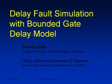 Delay Fault Simulation with Bounded Gate Delay Model