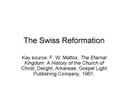 The Swiss Reformation