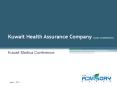 Kuwait Health Assurance Company (under establishment) PowerPoint PPT Presentation