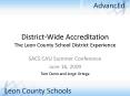 District-Wide Accreditation The Leon County School District Experience PowerPoint PPT Presentation
