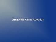 Great Wall China Adoption