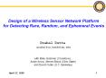 Design of a Wireless Sensor Network Platform for Detecting Rare, Random, and Ephemeral Events PowerPoint PPT Presentation