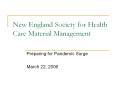 New England Society for Health Care Material Management PowerPoint PPT Presentation