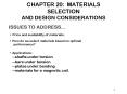 CHAPTER 20: MATERIALS SELECTION AND DESIGN CONSIDERATIONS PowerPoint PPT Presentation