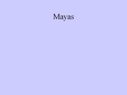 Mayas
