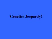 Genetics Jeopardy!