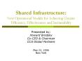 Shared Infrastructure: New Operational Models for Achieving Greater Efficiency, Effectiveness and Sustainability PowerPoint PPT Presentation