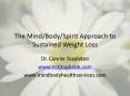 The Mind/Body/Spirit Approach to Sustained Weight Loss PowerPoint PPT Presentation
