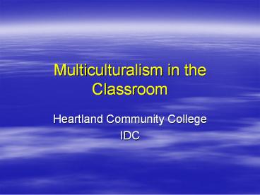 Multiculturalism in the Classroom