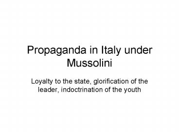 Propaganda in Italy under Mussolini