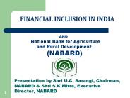 Presentation by Shri U.C. Sarangi, Chairman, NABARD