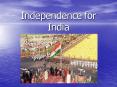 Independence for India PowerPoint PPT Presentation