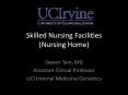 Skilled Nursing Facilities (Nursing Home) PowerPoint PPT Presentation