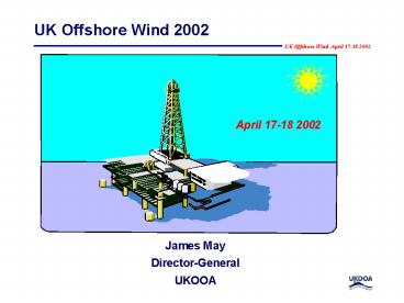UK Offshore Wind April 17-18 2002