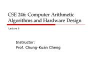 CSE 246: Computer Arithmetic Algorithms and Hardware Design