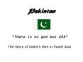 Pakistan PowerPoint PPT Presentation