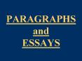 PARAGRAPHS and ESSAYS PowerPoint PPT Presentation
