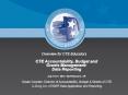 Overview for CTE Educators CTE Accountability, Budget and Grants Management: Data Reporting  July 15-17, 2013 Murfreesboro, TN PowerPoint PPT Presentation