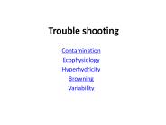 Trouble shooting