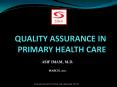 QUALITY ASSURANCE IN PRIMARY HEALTH CARE PowerPoint PPT Presentation