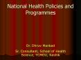 National Health Policies and Programmes PowerPoint PPT Presentation