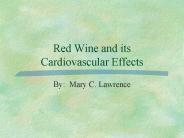 Red Wine and its Cardiovascular Effects