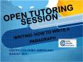 OPEN TUTORING SESSION WRITING: HOW TO WRITE A PARAGRAPH PowerPoint PPT Presentation