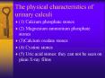 The physical characteristics of urinary calculi PowerPoint PPT Presentation