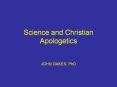 Science%20and%20Christian%20Apologetics PowerPoint PPT Presentation