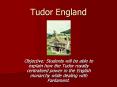 Tudor England PowerPoint PPT Presentation