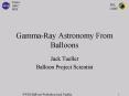 Gamma-Ray Astronomy From Balloons PowerPoint PPT Presentation