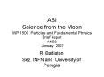 ASI Science from the Moon WP 1500 Particles and Fundamental Physics Brief Report AMES January 2007 PowerPoint PPT Presentation