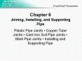 Joining, Installing, and Supporting Pipe PowerPoint PPT Presentation