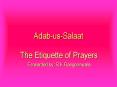 Adab-us-Salaat PowerPoint PPT Presentation
