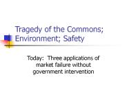 Tragedy of the Commons; Environment; Safety