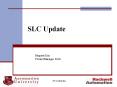 SLC Update PowerPoint PPT Presentation