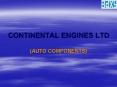 CONTINENTAL ENGINES LTD (AUTO COMPONENTS) PowerPoint PPT Presentation