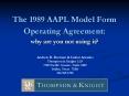 The 1989 AAPL Model Form Operating Agreement: why are you not using it? PowerPoint PPT Presentation