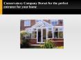 Conservatory Company Dorset for the perfect entrance for your home PowerPoint PPT Presentation