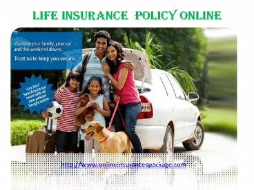 LIFE  INSURANCE  POLICY  ONLINE