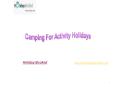 A Camping For Activity Holidays PowerPoint PPT Presentation