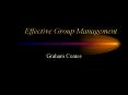Effective Group Management PowerPoint PPT Presentation