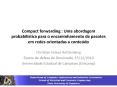 Compact forwarding : Uma abordagem probabil PowerPoint PPT Presentation