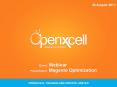 Openxcell conducts a successful webinar on Magento Optimization PowerPoint PPT Presentation