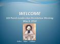 WELCOME SJV Parish Leadership Orientation Meeting May 6, 2010 PowerPoint PPT Presentation