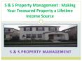 S & S Property Management : Making Your Treasured Property a Lifetime Income Source PowerPoint PPT Presentation